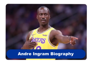 Andre Ingram Biography
