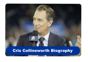Cris Collinsworth Biography