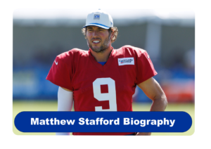 Matthew Stafford Biography