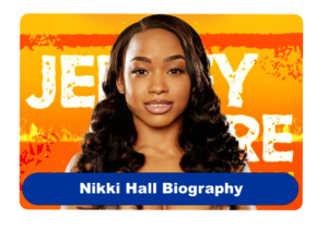 Nikki Hall Biography